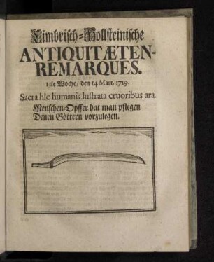 Cimbrisch-Hollsteinische Antiquitæten-Remarques. 11te Woche/ den 14 Mart. 1719.
