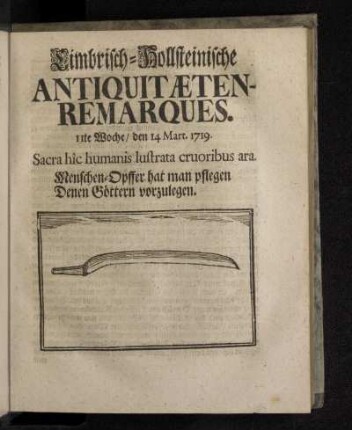 Cimbrisch-Hollsteinische Antiquitæten-Remarques. 11te Woche/ den 14 Mart. 1719.