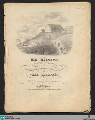 Die Heimath : componirt für eine Singstimme mit Begleitung von Horn (oder Violoncell) und Pianoforte