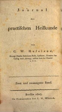 Journal der practischen Arzneykunde und Wundarzneykunst. 22 = Bd. 15. 1805