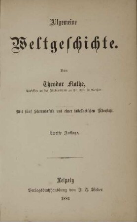 Allgemeine Weltgeschichte : mit fünf Stammtafeln und einer tabellarischen Übersicht