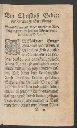 Ein Christlich Gebett der Kirchen zu Straßburg/ ...