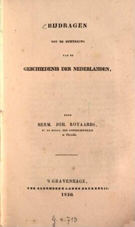 Bijdragen tot de bewerking van de Geschiedenis der Nederlanden
