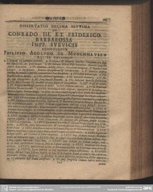 Dissertatio Decima Septima De Conrado III. Et Friderico Barbarossa Impp. Svevicis Respondente Philippo Adolpho De Munchhausen Equite Thuringo