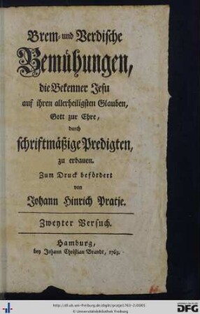 Zweyter Versuch: Brem- und Verdische Bemühungen, die Bekenner Jesu auf ihren allerheiligsten Glauben, Gott zur Ehre, durch schriftmäßige Predigten zu erbauen