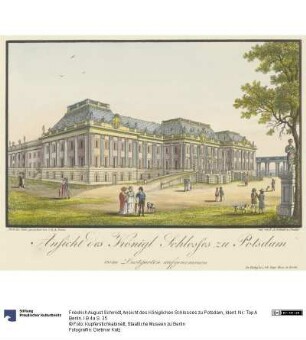 Ansicht des Königlichen Schlosses zu Potsdam