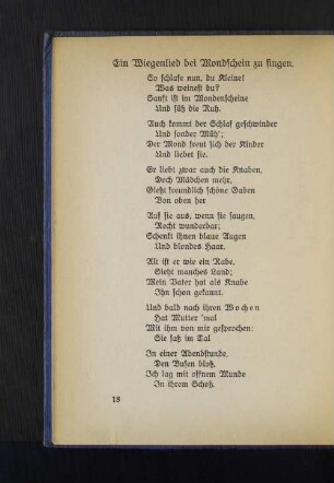 Ein Wiegenlied bei Mondschein zu singen.
