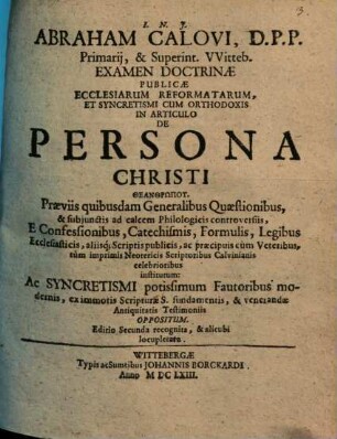 Examen doctrina publicae ecclesiarum reformatarum et Syncretismi cum Orthodoxis in articulo de Persona Christi ...