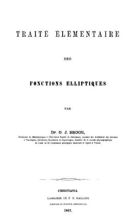 Traité élémentaire des fonctions elliptiques