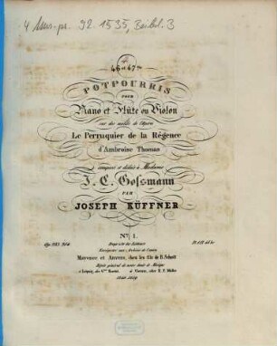 46. et 47me potpourris pour piano et flûte ou violon sur des motifs de l'opéra Le perruquier de la régence d'Ambroise Thomas : op. 283, 284, No. 1. Op. 283