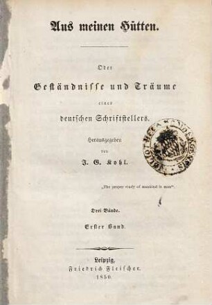 Aus meinen Hütten oder Geständnisse und Träume eines deutschen Schriftstellers, 1