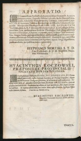 Approbatio. [und] Hyacinthus Koczowski, Praepositus Provincialis Societatis Jesu Per Poloniam.