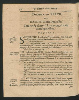 Disputatio XXXVII. De Incidentibus Processus.