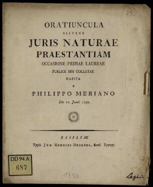 Oratiuncula Sistens Iuris Naturae Praestantiam : Occasione Primae Laureae Publice Sibi Collatae Habita