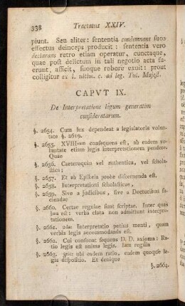 338-354, Caput IX. De Interpretatione legum generatim confideratarum. - Caput X. De legitima interpretatione quarundam legum specialium.