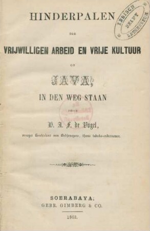 Hinderpalen die vrijwilligen arbeid en vrije kultuur op Java in den weg staan