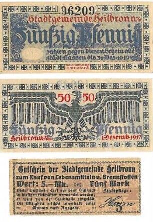 Gutscheine (Notgeldscheine) der Stadt Heilbronn über 50 Pfennig (Ausgabedatum 1.12.1917) und Gutschein über 5 Mark zum Einkauf von Lebensmitteln und Brennstoffen (ohne Datum)