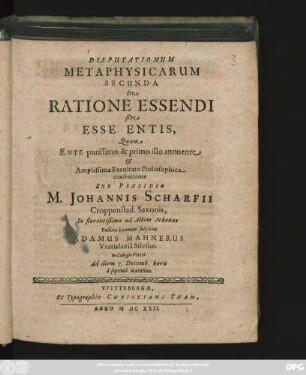 Disputationum Metaphysicarum Secunda De Ratione Essendi sive Esse Entis,