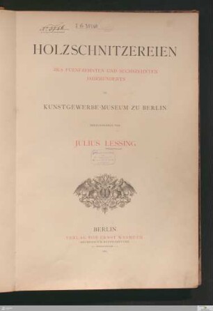 Holzschnitzereien des fuenfzehnten und sechszehnten Jahrhunderts im Kunstgewerbe-Museum zu Berlin