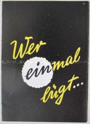 Propagandaschrift der DDR zur Auseindersetzung mit widersprüchlichen Aussagen Adenauers zur Rüstung, zur deutschen Einheit und über die Beziehungen zur Sowjetunion
