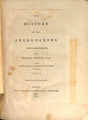 The history of the Anglo-Saxons : from the earliest period to the Norman conquest ; in three volumes, 1
