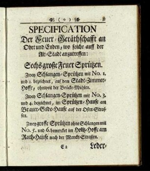 Specification Der Feuer-Geräthschafft an Ohrt und Enden, wo solche auf der Alt-Stadt anzutreffen: ...