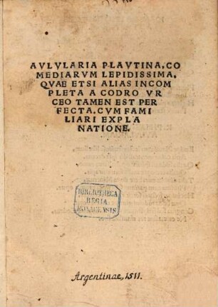 Aulularia Plautina : cum familiari explanatione