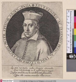 Reverendiss ac sereniss Princ. ac Dom. D. Leopoldus, Archid Austr. Episcop. Argen. et Passa [Erzherzog Leopold V.]