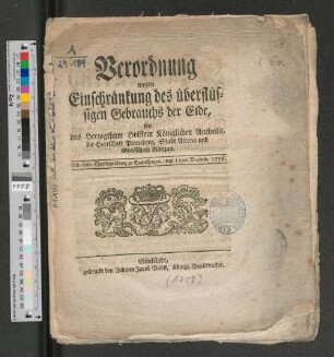 Verordnung wegen Einschränkung des überflüssigen Gebrauchs der Eide, für Herzogthum Holstein Königlichen Antheils, Grafschaft Pinneberg, Stadt Altona und Graffschaft Ranzau : Sub dato Christiansburg zu Copenhagen, den 11ten Decemb. 1758