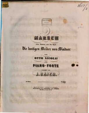 Marsch über Themas aus d. Oper "die lustigen Weiber von Windsor" von O. Nicolai : für Pianoforte arr.