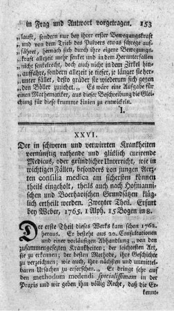 Der in schweren und verwirrten Krankheiten vernünftig rathende und glücklich curierende Medicus.