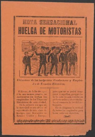 Nota sensacional : huelga de motoristas ; ultimátum de los huelguistas Conductores y Empleados de Tranvías Eléctricos