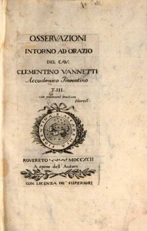 Osservazioni Intorno Ad Orazio Del Cav. Clementino Vannetti Accademico Fiorentino, 3