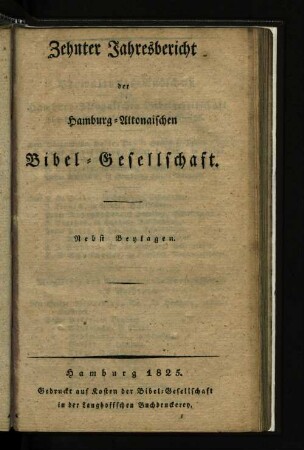 10.1825: Zehnter Jahresbericht der Hamburg-Altonaischen Bibel-Gesellschaft.