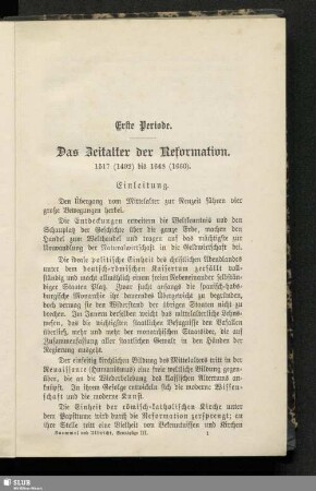 Erste Periode. Das Zeitalter der Reformation : 1517 (1492) bis 1648 (1660)