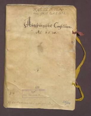 Nochmalige Übergabe der Augsburger Konfession vom Jahre 1530 an den Kaiser, unterschrieben von einigen Fürsten und Ständen