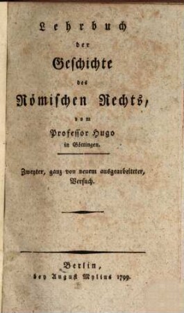 Lehrbuch eines civilistischen Cursus. 3, Lehrbuch der Geschichte des Römischen Rechts