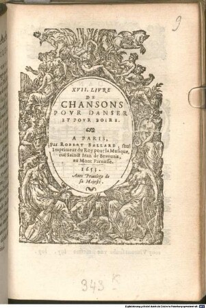 XVII. LIVRE DE CHANSONS POVR DANSER ET POVR BOIRE