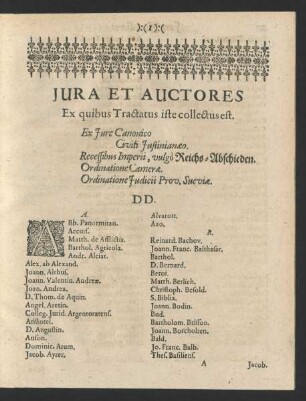 Jura Et Auctores Ex quibus Tractatus iste collectus est.