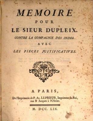 Memoire Pour Le Sieur Dupleix Contre La Compagnie Des Indes : Avec Les Pieces Justificatives