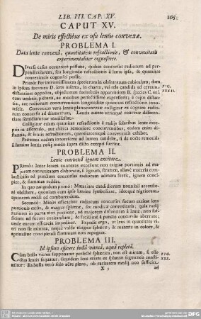 CAPUT XV. De miris effectibus ex usu lentis convexae.