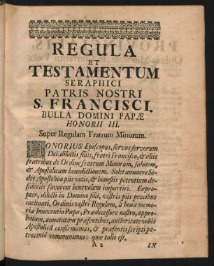 Regula Et Testamentum Seraphici Patris Nostri S. Francisci. Bulla Domini Papae Honorii III.