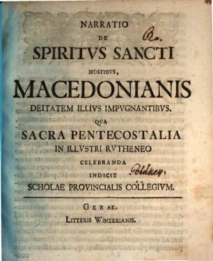 Narratio de spiritvs Sancti hostibvs, Macedonianis deitatem illivs impvgnantibvs