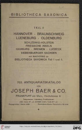Nr. 702: Hannover, Braunschweig, Lüneburg, Oldenburg: Schleswig Holstein, Friesische Inseln, Hamburg, Bremen, Lübeck, Siebenbürger Sachsenmit Nachtrag zu Bibliotheca Saxonica Teil I und II: Hannover, Braunschweig, Lüneburg, Oldenburg : Schleswig Holstein, Friesische Inseln, Hamburg, Bremen, Lübeck, Siebenbürger Sachsenmit Nachtrag zu Bibliotheca Saxonica Teil I und II