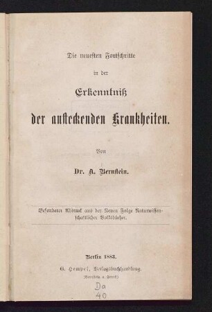Die neuesten Fortschritte in der Erkenntniß der ansteckenden Krankheiten
