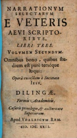 Narrationvm Selectarvm E Veteris Aevi Scriptoribvs Libri Tres, 2