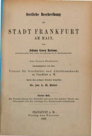 Oertliche Beschreibung der Stadt Frankfurt am Main, 4. Die Beschreibung der Altstadt und zwar des letzten Theils der Oberstadt und des Anfangs der Niederstadt