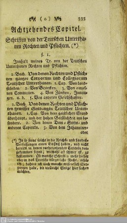 Achtzehendes Capitel. Schriften von der Teutschen Unterthanen Rechten und Pflichten