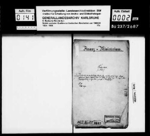 Beraubung der großherzoglichen badischen Staatskassen durch Karl Friedrich Heunisch und Florian Mördes und die wegen Wiederhabhaftwerdung des Geraubten getroffenen Verfügungen