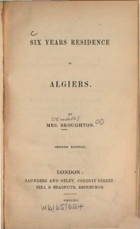 Six years residence in Algiers